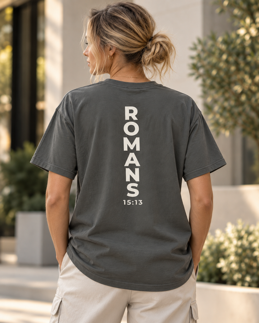 Romans 15:13. Hope Garment-Dyed Tee