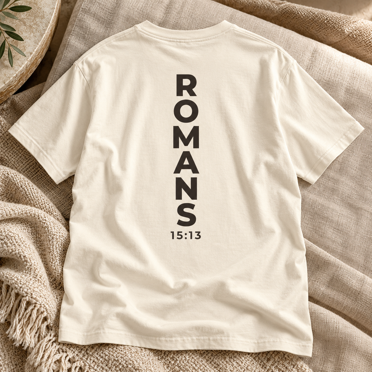 Romans 15:13. Hope Garment-Dyed Tee
